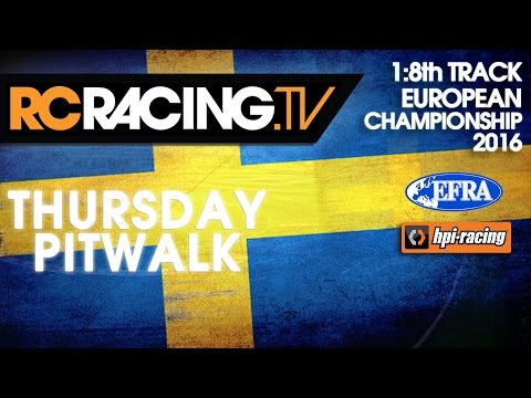 EFRA 1/8th Track Euros 2016 - Thursday Pitwalk