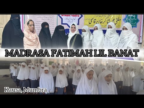 Madrasa Fatimah Lil Banat | Kausa, Mumbra | Girls Hostel | lubna ka ashiyana #lubnakaashiyana