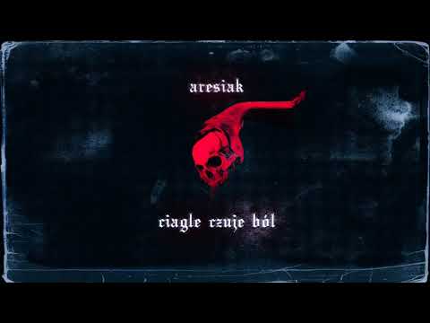 Aresiak - Ciągle czuję ból (Prod. COBRA)