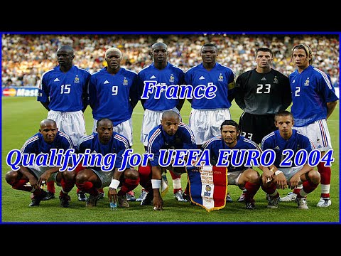 France - Qualification for the UEFA EURO 2004
