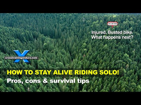How to stay alive when dirt riding alone! ︱Cross Training Enduro