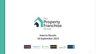 the-property-franchise-group-tpfg-h1-2019-results-presentation-11-09-2019