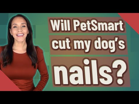 Will PetSmart cut my dog's nails?