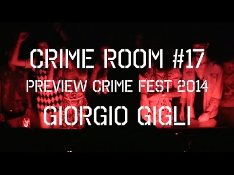 Giorgio Gigli - Crime Room 17