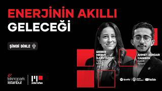 Enerjinin Akıllı Geleceği | Solar8 | Teknopark İstanbul Mikrofon Podca