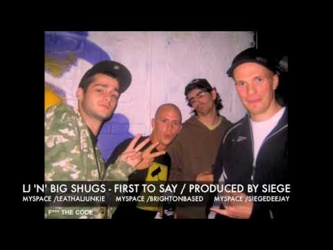 LJ 'N' BIG SHUGS FIRST TO SAY PRODUCED BY SIEGE