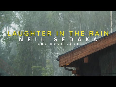 1 HOUR LOOP | LAUGHTER IN THE RAIN - NEIL SEDAKA