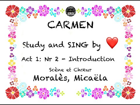 Carmen: Act1/ 2, Scène et chœur; Introduction: Morales, Micaëla | Opera Study Piano Accompaniment