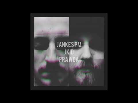 Jankes PM, JKID - Prawda (Prod. Jankes PM)
