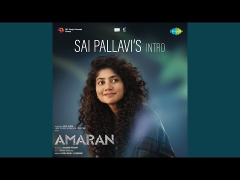 Sai Pallavi's Intro (From "Amaran")