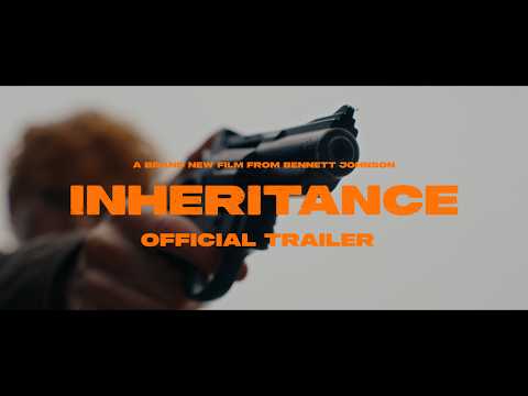 Inheritance - Official Trailer (4k)