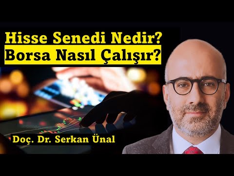 Hisse Senedi Nedir? Borsa Nasıl Çalışır?  [Borsa Eğitimi]