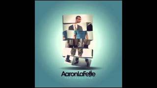 Aaron Lafette - Got to Believe