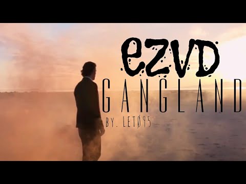 LETØ95 - Ezvd / Gangland (Beat by. ZeroBeats)
