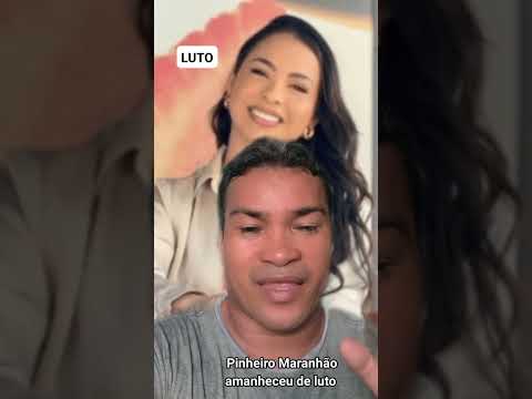 LUTO EM PINHEIRO NA BAIXADA MARANHENSE #noticias