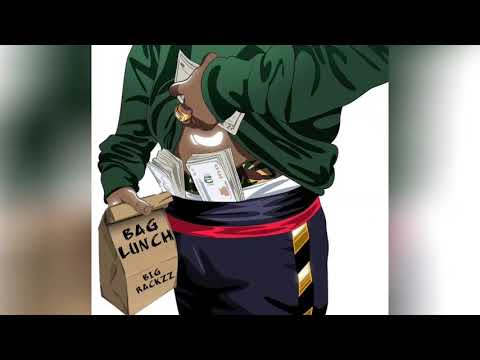 Big Rackzz - Bag Lunch (Prod By) Jay Bunkin