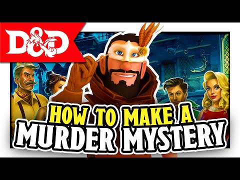 How to make a Murder Mystery | D&D One-Shots
