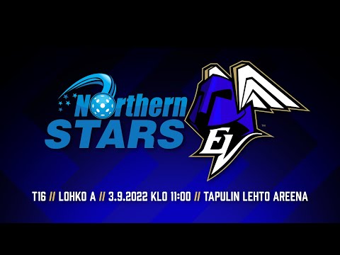 NORTHERN STARS - ERÄVIIKINGIT // T16, LOHKO A // 3.9.2022,  TAPULIN LEHTO AREENA