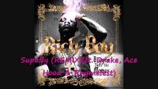 Rich Boy - Supafly (Remix) ft. Drake, Ace Hood &amp; Rhymefest