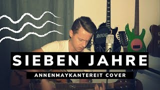 Sieben Jahre - Marius Deutsch [AnnenMayKantereit Cover]