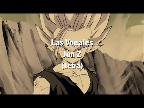 Las Vocales-Jon Z (Letra)
