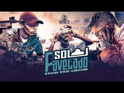 MC NG da Leste e MC Mtreze - Sou Favelado (DJ Khalifa Original)