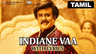 Indiane Vaa | Full Song with Lyrics | Lingaa