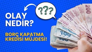 TBMM Borç Kapatma Kredisi Müjdesi | Ziraat Bankası | Tüm Borçlar Ödenecek mi? | Olay Nedir?
