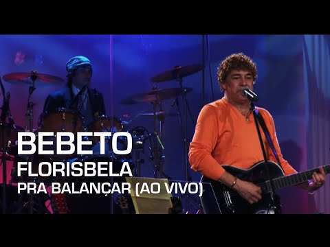 Florisbela - Bebeto