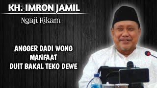 Download lagu 🔴 NGAJI HIKAM KH IMRON JAMIL TERBARU 2023 || ORA USAH GOLEK WES TEKO DEWE mp3