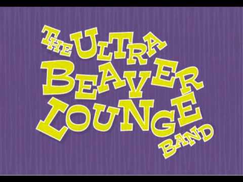 the ultra beaver lounge band la playa.wmv