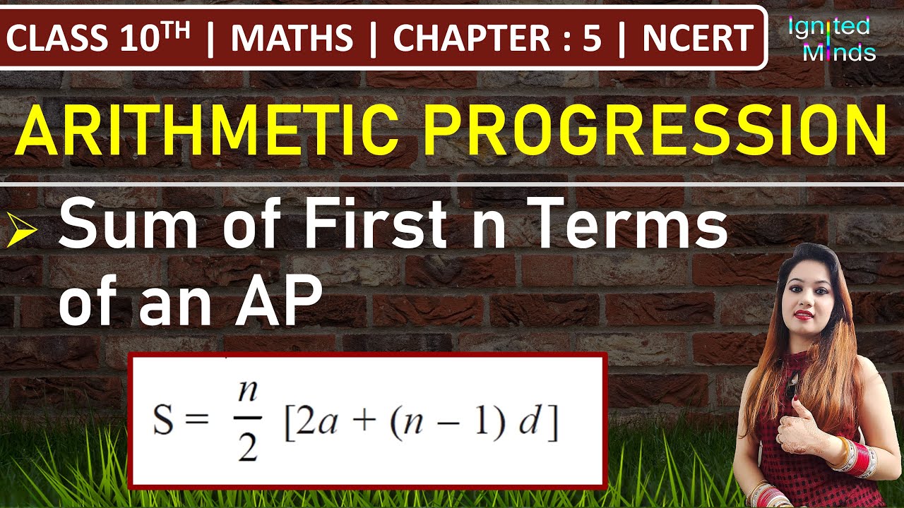 Class 10th Maths | Sum of First n Terms of an AP | Chapter 5 - Arithmetic Progression