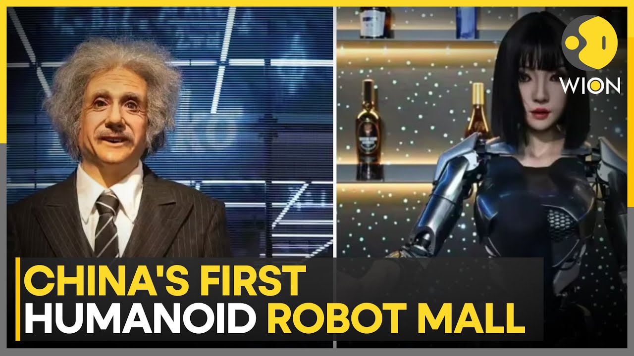 China Opens Doors to Its First Humanoid Robot Mall | WION