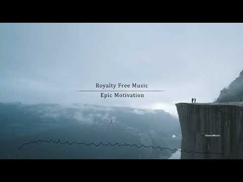 Epic Motivation - by DensoMusic [Cinematic Music Library]