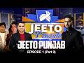 Jeeto Punjab Episode 1 Part 2 L Mr Patlo Qaiser Piya Zainab Yousaf Motu Bhai