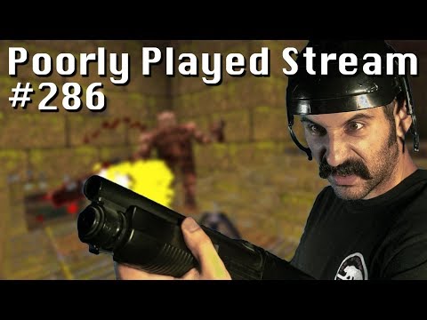 Poorly Played Stream #286: Old Evil Slipgates Again