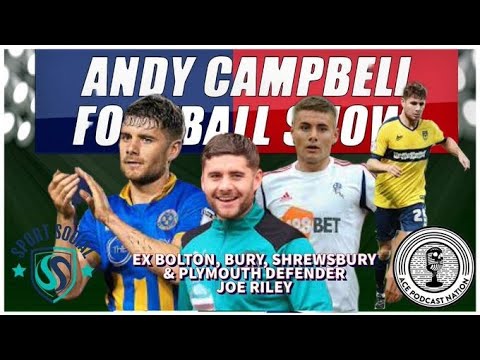 Joe Riley | Ex EFL Full Back | Plymouth, Bolton, Shrewsbury & more | AC Footy Show S02E05