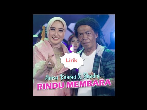 RINDU MEMBARA Anisa Rahma ft Shodiq New Monata