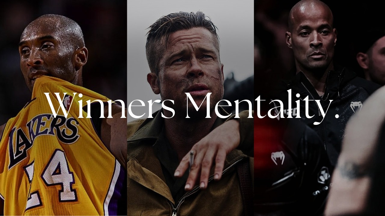 Winners Mentality.