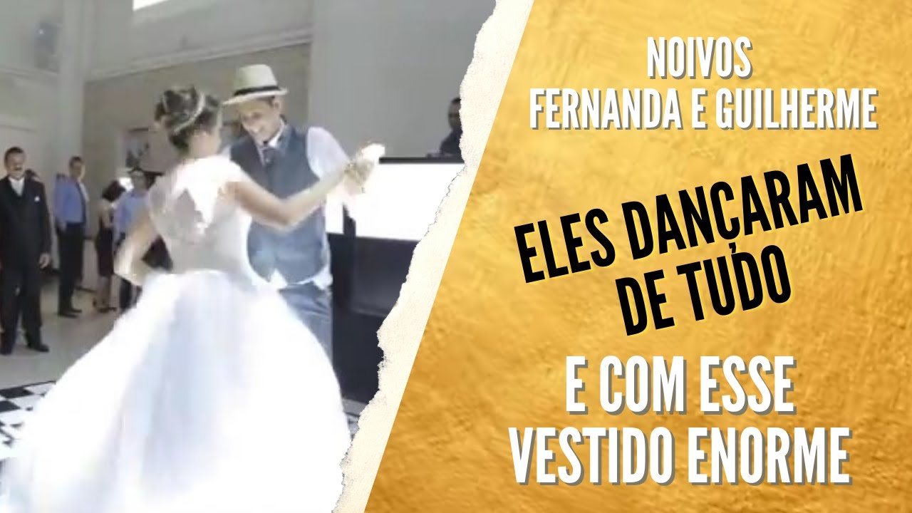 Dança dos noivos - Fernanda e Guilherme - Vários estilos