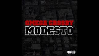 Omega Crosby - Modesto (Modesto 2015)