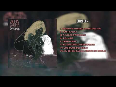 The Outsider -  Alma Calma (Full Álbum 2016)