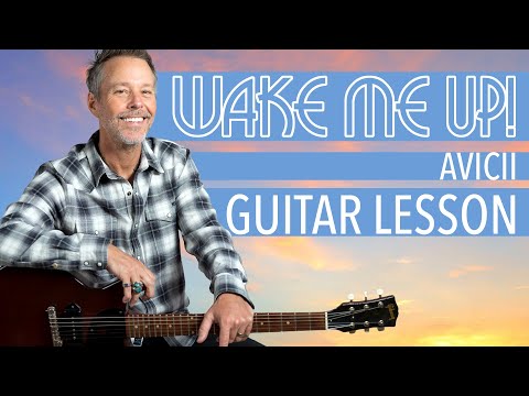 Wake Me Up by Avicii - Easy Guitar Lesson