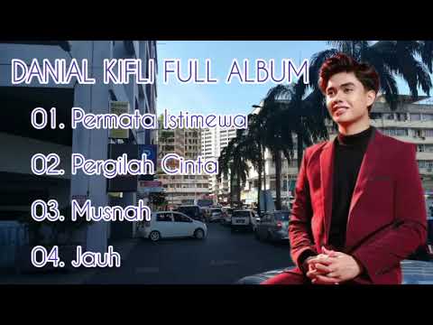 Danial Kifli Full Album 2025