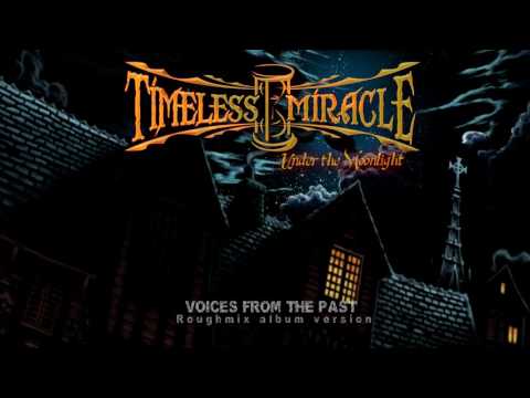 Timeless Miracle - Voices from the Past [Sample 2017 Version]