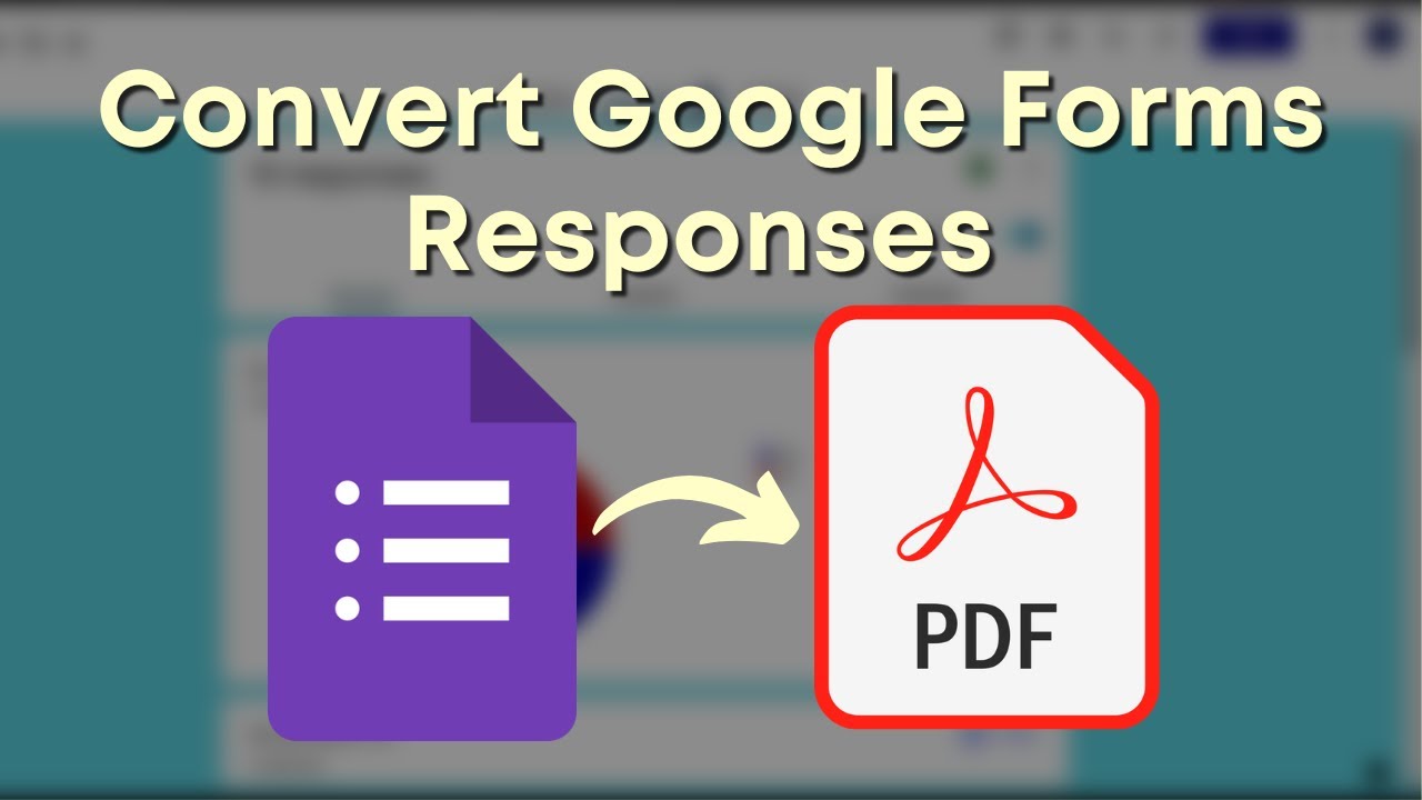 How To Save Google Forms Responses as PDF