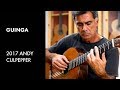 "Picotado" - Guinga plays 2017 Andy Culpepper