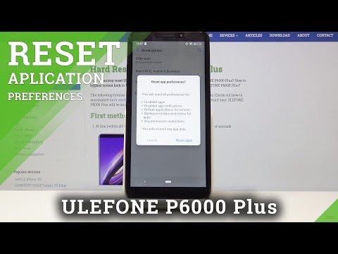 How to Reset App Preferences in ULEFONE P6000 Plus - Restore Apps