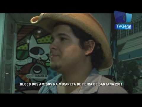 Seu Maxixe - Bloco dos Amigos - Micareta de Feira 2011 - TvGeral.com.br