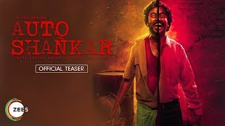 Auto Shankar | Official Teaser | Sarath Appani | A ZEE5 Original | Streaming Now On ZEE5